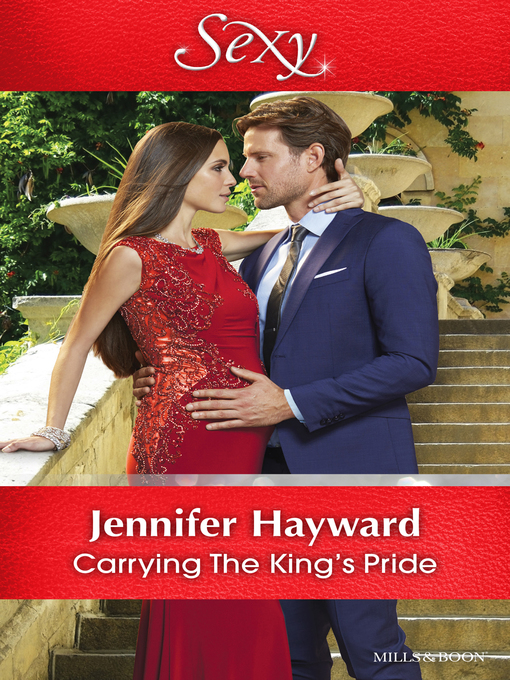 Title details for Carrying the King's Pride by Jennifer Hayward - Available